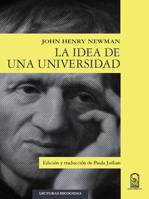 Title details for La idea de una universidad by John Henry Newman - Available